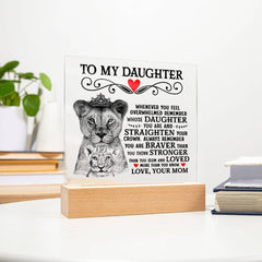 To My Daughter Lion Crown – Acrylic Square